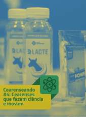 Cearenseando #4: Cearenses que fazem ciência e inovam
