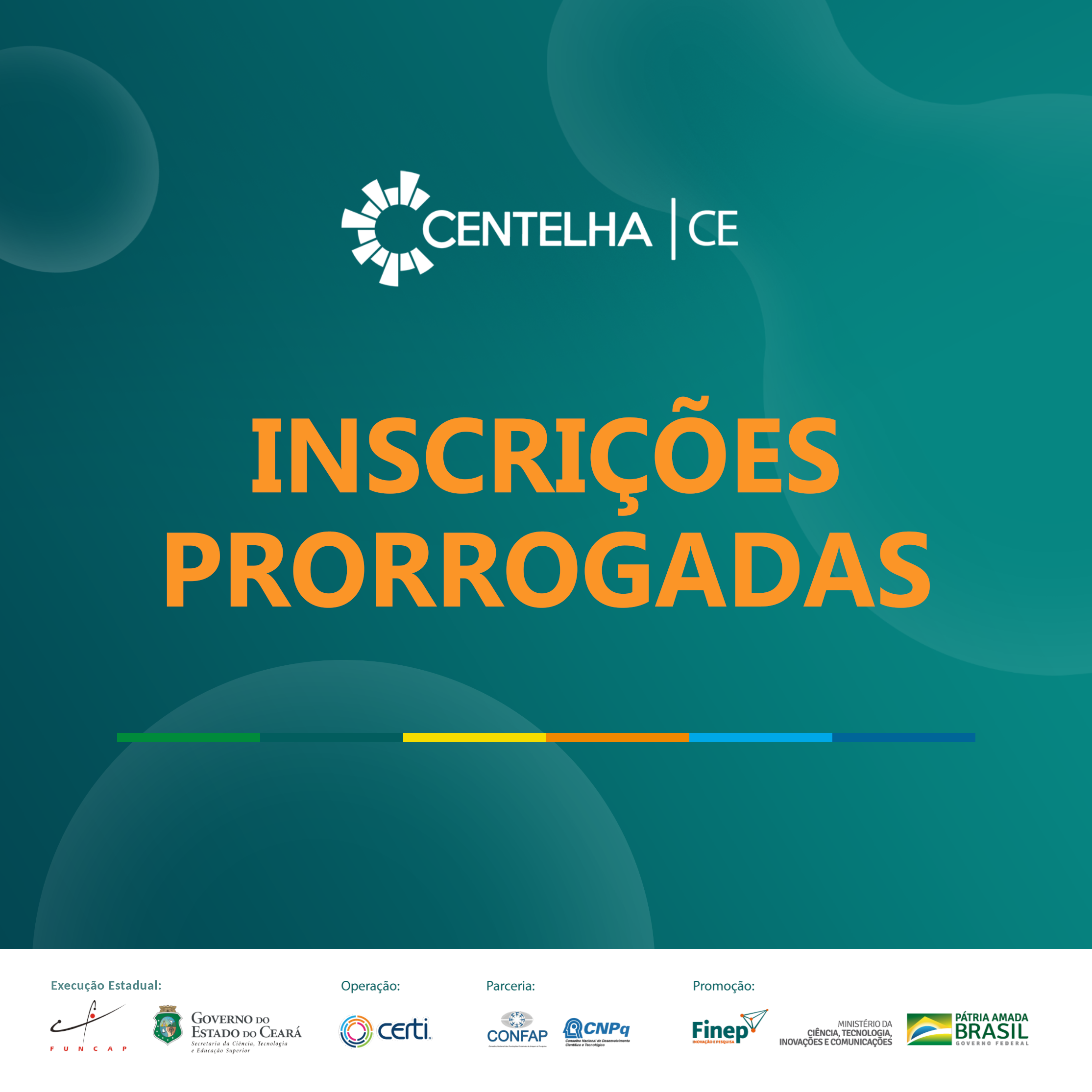 Banner inscrições prorrogadas do Programa Centelha