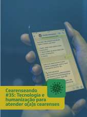 Cearenseando #35: Tecnologia e humanização para atender o(a)s cearenses