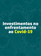 Logo dos investimentos no enfrentamento ao Covid-19