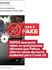 SSPDS desmente vídeo no qual pessoas afirmam que Pefoce alterou causa da morte acidental para Covid-19