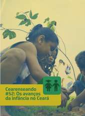 Cearenseando #52: Os avanços da infância no Ceará