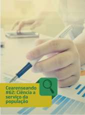 Cearenseando #62: Ciência a serviço da população cearense