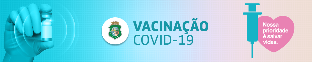 Ceará inicia vacinação contra a Covid-19 - Governo do ...