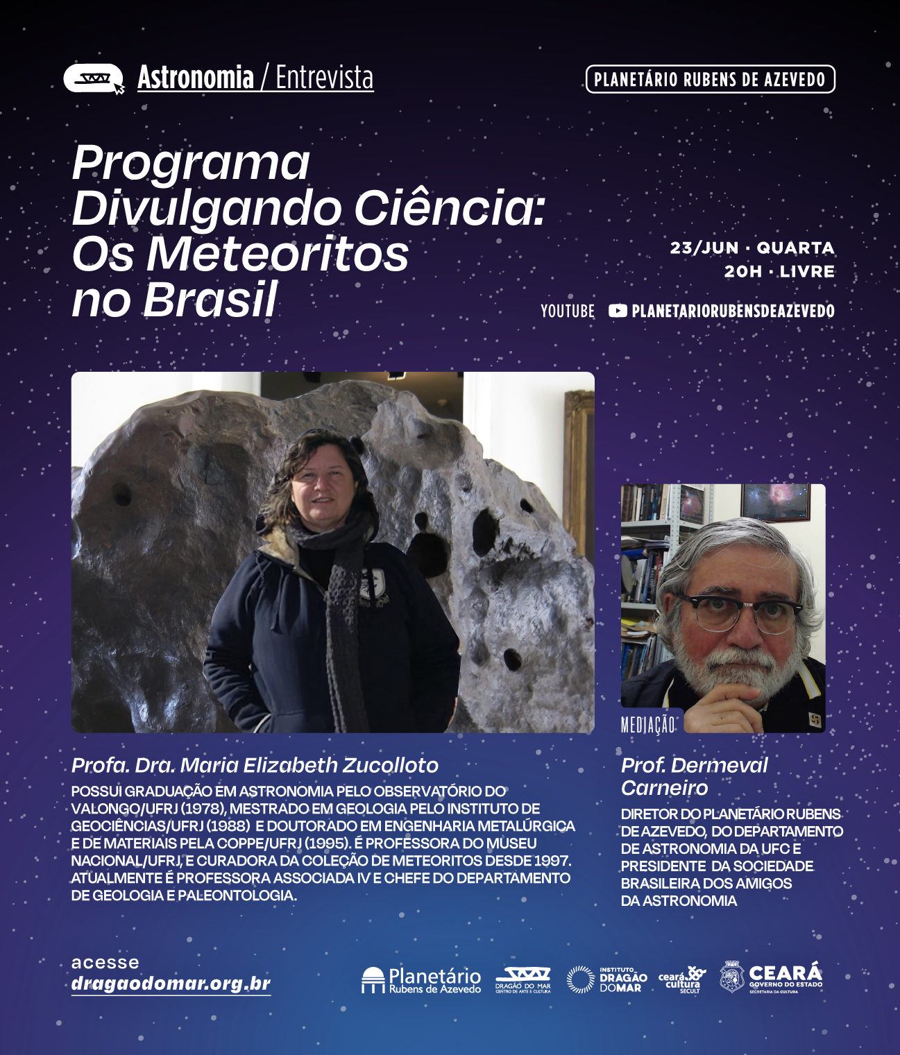 Planetário do Dragão do Mar presenta una entrevista sobre meteoritos con un científico famoso el miércoles (23)