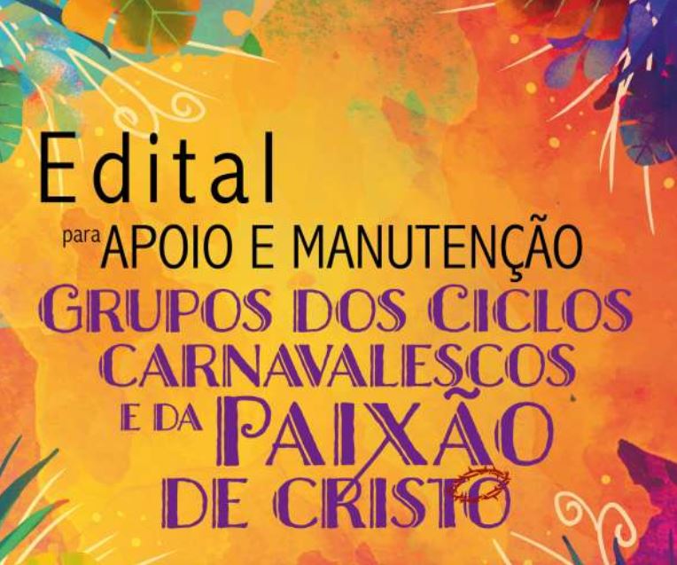 EDITAL DE ATRAÇÕES ARTÍSTICAS PARA O CENTRO HISTÓRICO – SECULT/FUNCARTE